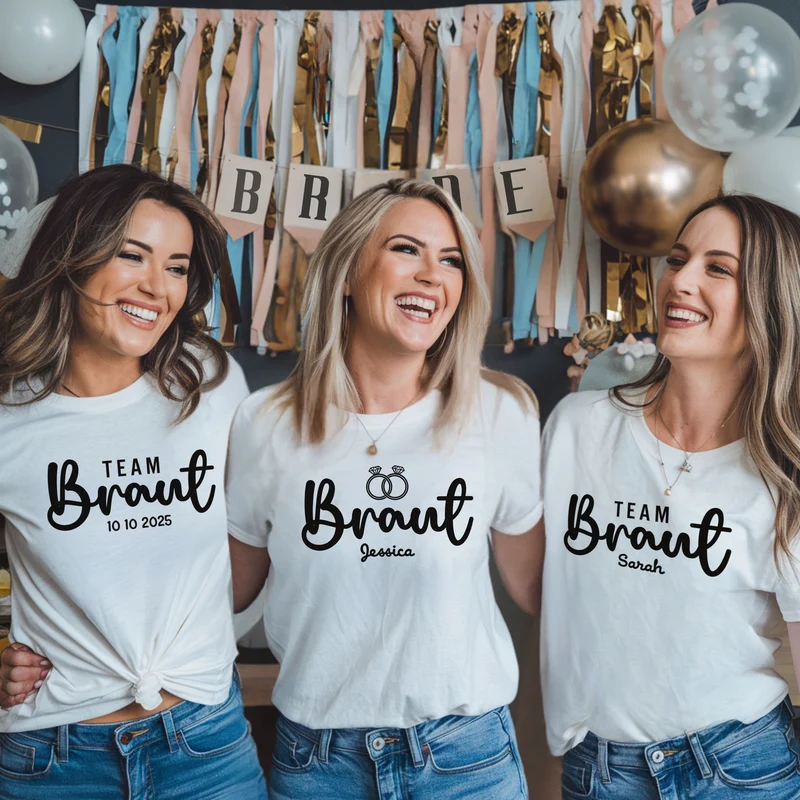 Braut Shirt Personalisiert JGA Shirts Braut & Team Braut mit Wunschnamen Junggesellinnenabschied Feiern Lustige JGA Sprüche T-Shirts Unisex